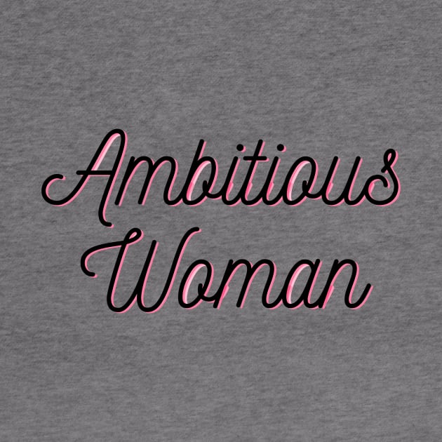 Ambitious Woman by TwoBroads